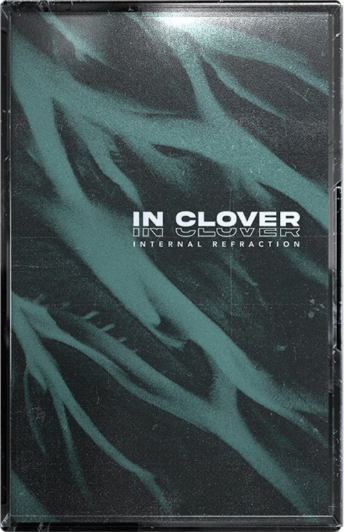 In Clover : Internal Refraction